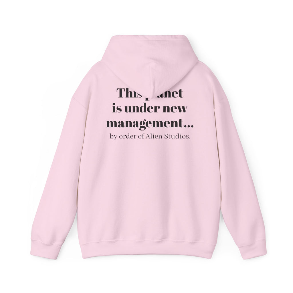 Hoodie — "This Planet Is Under New Management" Alien Graphic Pullover