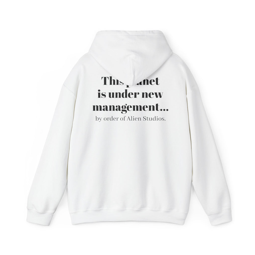 Hoodie — "This Planet Is Under New Management" Alien Graphic Pullover
