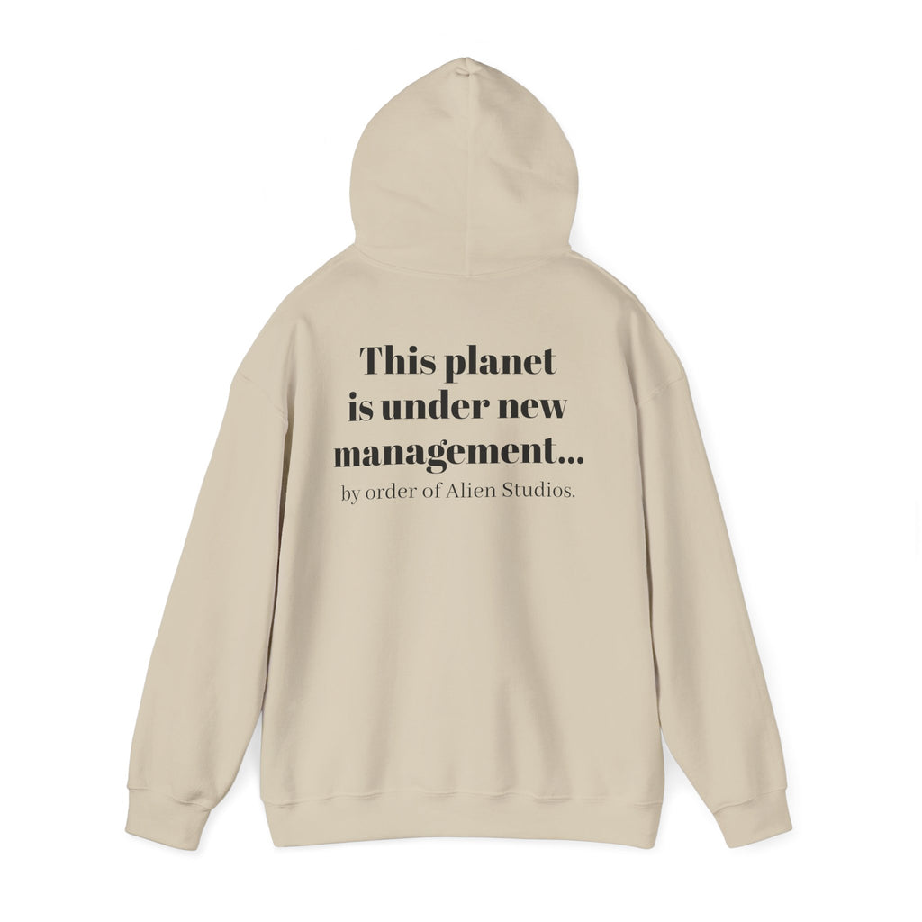 Hoodie — "This Planet Is Under New Management" Alien Graphic Pullover