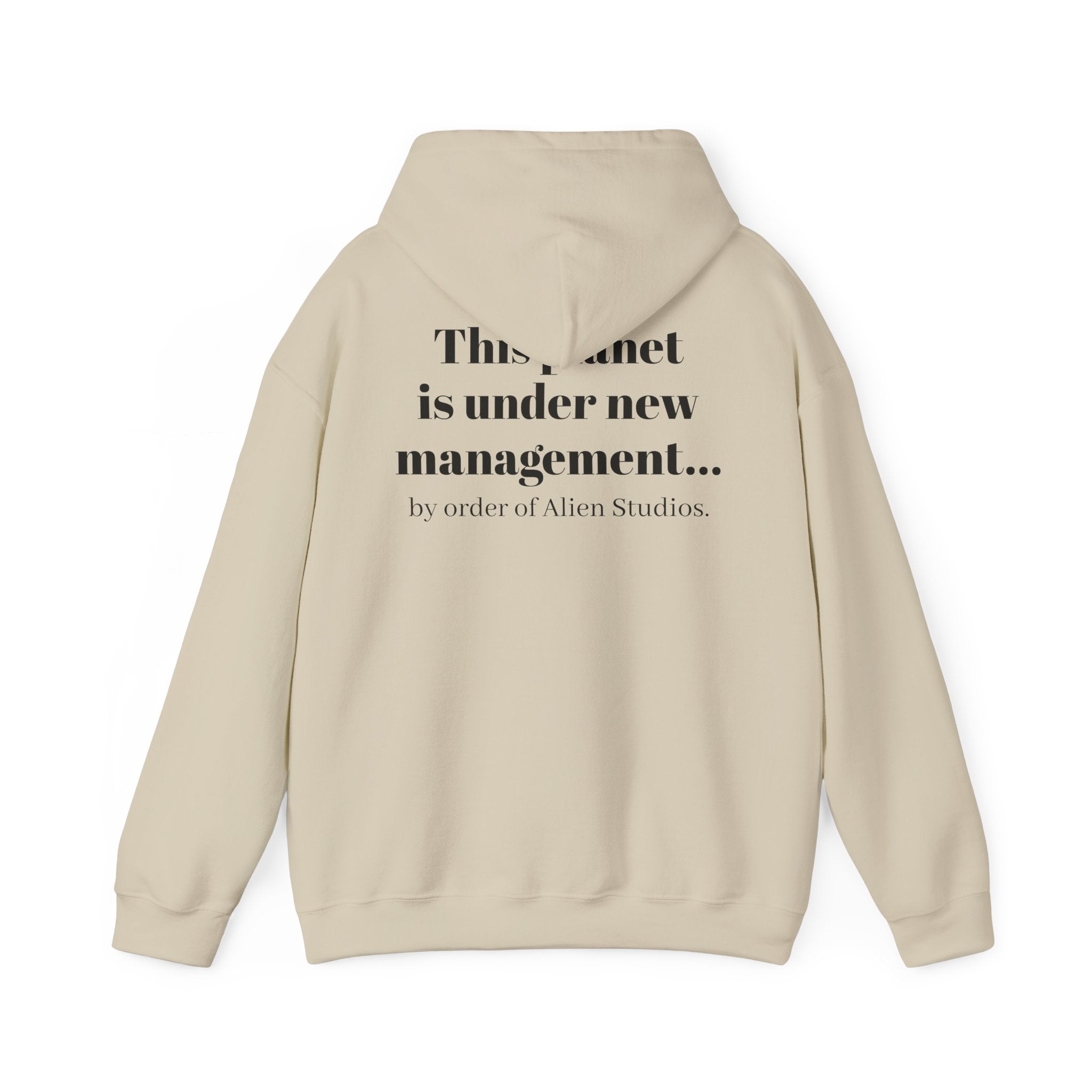 Hoodie — "This Planet Is Under New Management" Alien Graphic Pullover